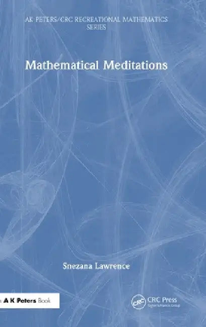 Mathematical Meditations (English, Snezana Lawrence)