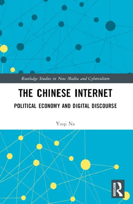 The Chinese Internet (English, Yuqi Na)