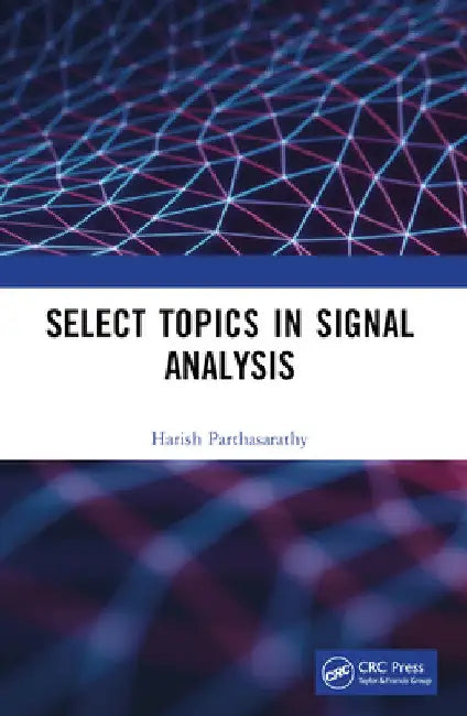 Select Topics in Signal Analysis (English, Harish Parthasarathy)