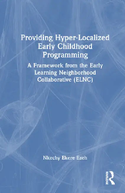 Providing Hyper-Localized Early Childhood Programming (English, Nkechy Ezeh)