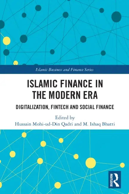 Islamic Finance in the Modern Era (English, Hussain Mohi-Ud-Din Qadri | M. Ishaq Bhatti)