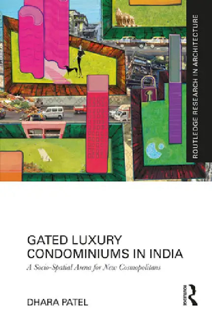 Gated Luxury Condominiums in India (English, Dhara Patel)