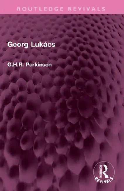 Georg Lukács (English, G. H. R. Parkinson)