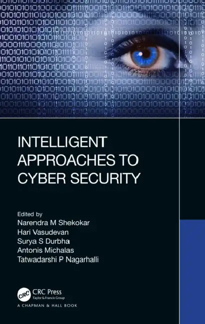 Intelligent Approaches to Cyber Security (English, Narendra M. Shekokar | Hari Vasudevan | Surya S. Durbha)