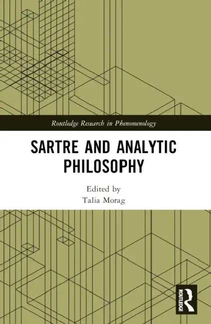 Sartre and Analytic Philosophy (English, Talia Morag)