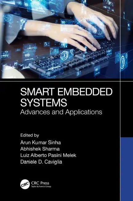 Smart Embedded Systems (English, Arun Sinha | Abhishek Sharma | Luiz Alberto Pasini Melek)