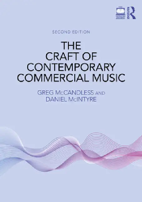 The Craft of Contemporary Commercial Music (English, Greg Mccandless | Daniel Mcintyre)
