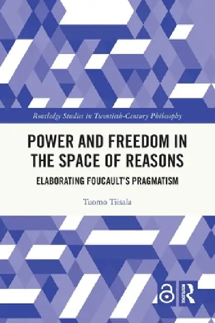 Power and Freedom in the Space of Reasons (English, Tuomo Tiisala)