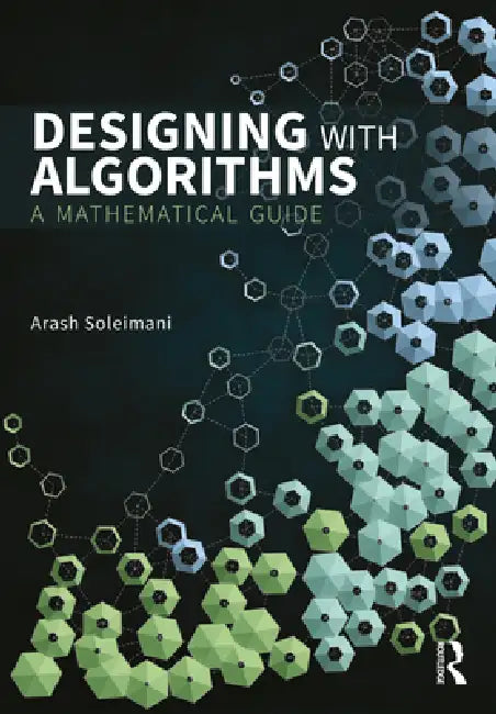 Designing with Algorithms (English, Arash Soleimani)