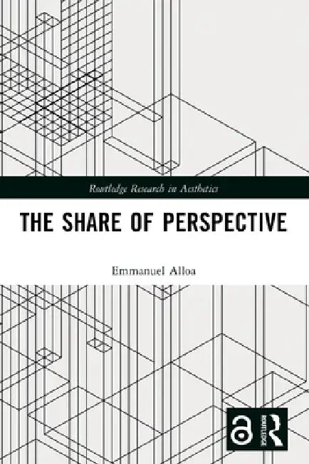 The Share of Perspective (English, Alloa Emmanuel | Nils F. Schott)