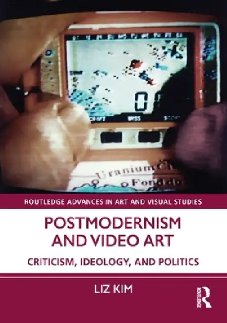 Postmodernism and Video Art (English, Liz Kim)