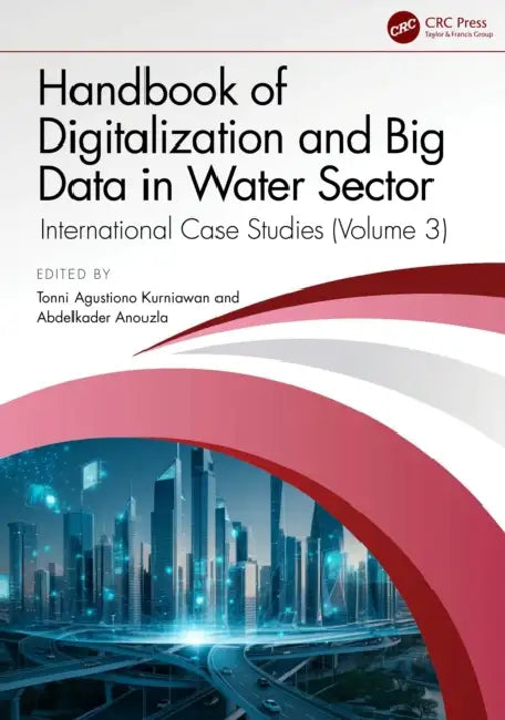Handbook of Digitalization and Big Data in the Water Sector (English, Tonni Agustiono Kurniawan | Abdelkader Anouzla)