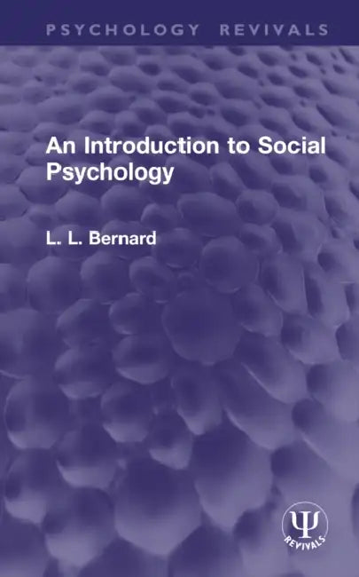 An Introduction to Social Psychology (English, L. L. Bernard)