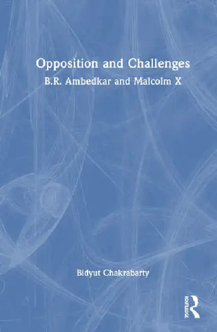 Opposition and Challenges (English, Chakrabarty Bidyut)