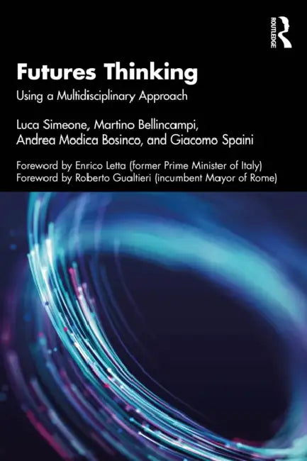 Futures Thinking (English, Luca Simeone | Martino Bellincampi | Andrea Modica Bosinco)