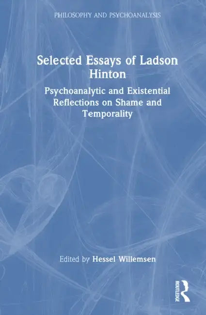 Selected Essays of Ladson Hinton (English, Hessel Willemsen)