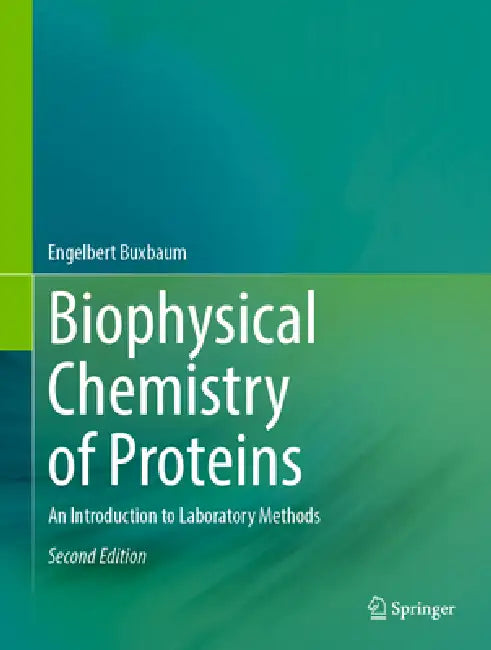 Biophysical Chemistry of Proteins (English, Engelbert Buxbaum)