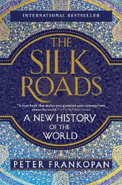 The Silk Roads (English, Peter Frankopan)