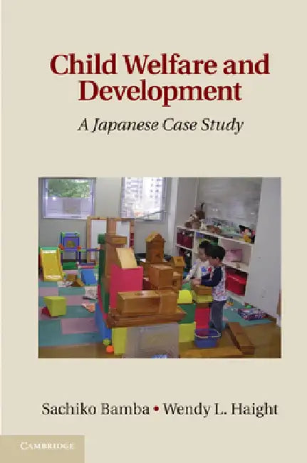 Child Welfare and Development (English, Sachiko Bamba | Wendy L. Haight)