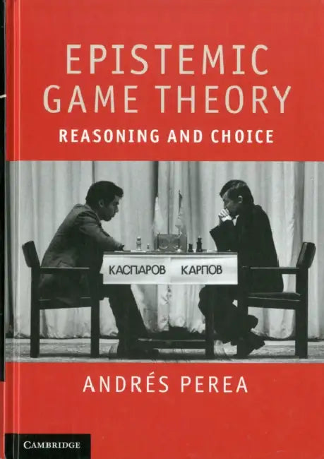 Epistemic Game Theory (English, Andraes Perea | Andrs Perea | Andr S. Perea)