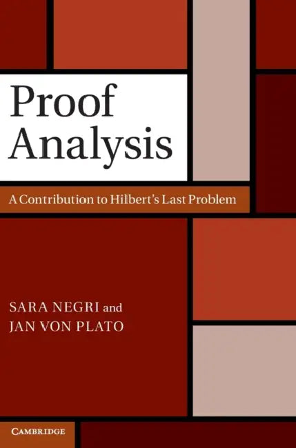 Proof Analysis (English, Sara Negri | Jan Von Plato)