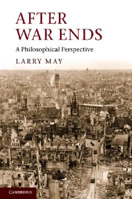 After War Ends (English, Larry May)