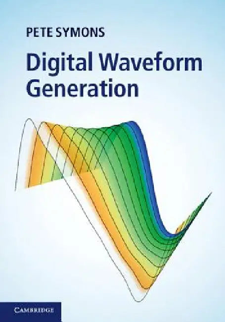 Digital Waveform Generation (English, Pete Symons)