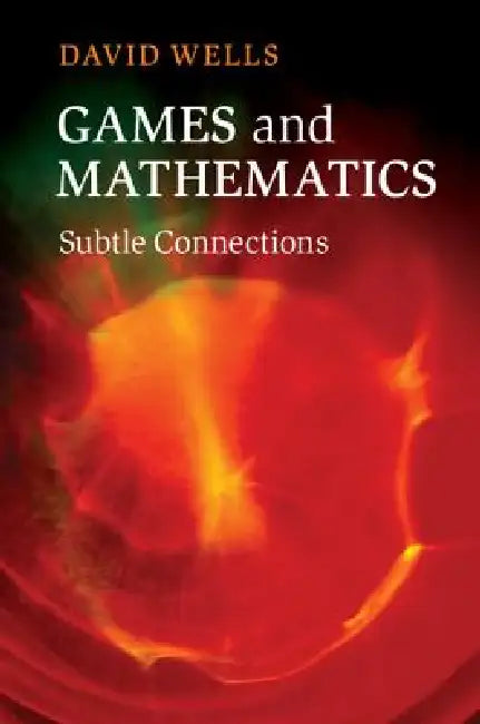Games and Mathematics (English, David Wells | D. G. Wells)