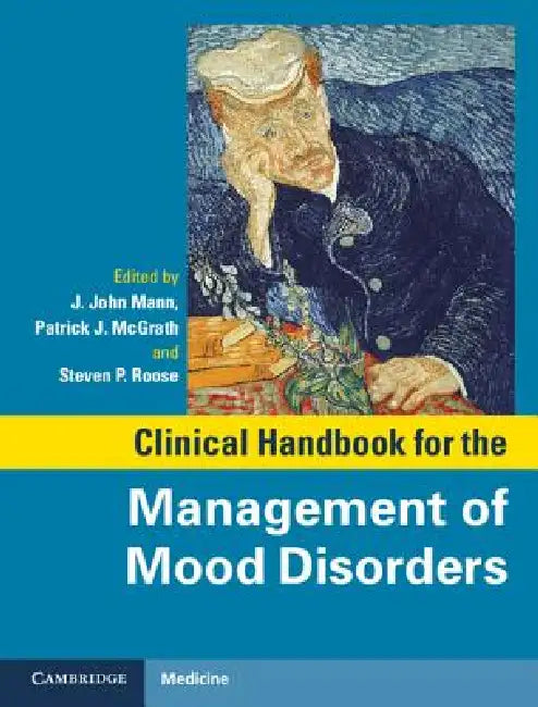 Clinical Handbook for the Management of Mood Disorders (English, J. John Mann)