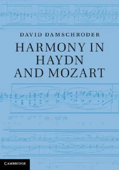 Harmony in Haydn and Mozart (English, David Damschroder)
