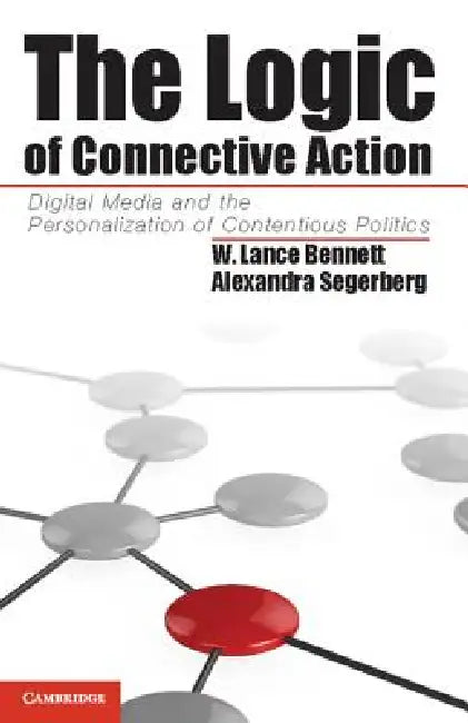 The Logic of Connective Action (English, W. Lance Bennett | Alexandra Segerberg)