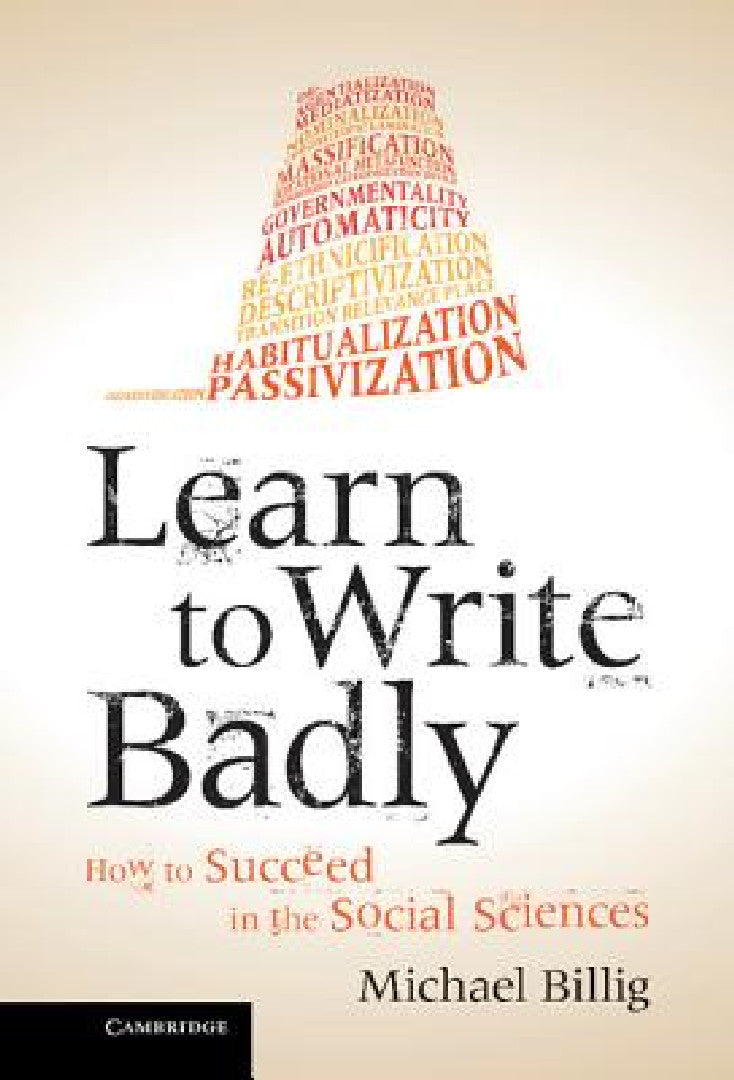 Learn to Write Badly (English, Michael Billig)