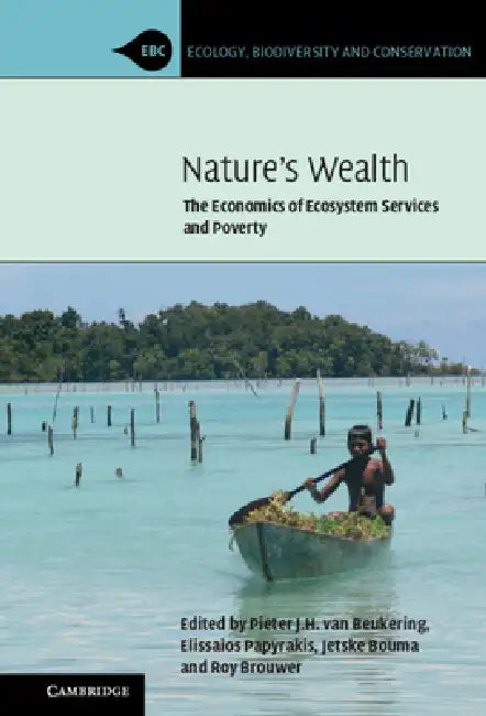 Nature's Wealth (English, Pieter J. H. Van Beukering | Elissaios Papyrakis | Jetske Bouma)