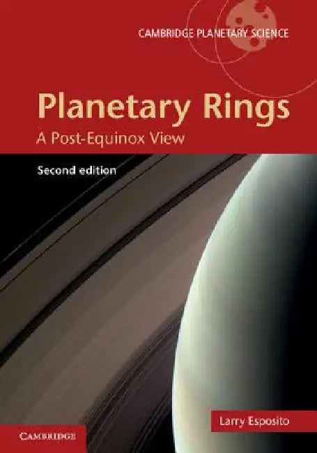 Planetary Rings (English, Larry W. Esposito)