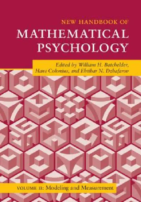 New Handbook of Mathematical Psychology (English, William H. Batchelder | Hans Colonius | Ehtibar N. Dzhafarov)
