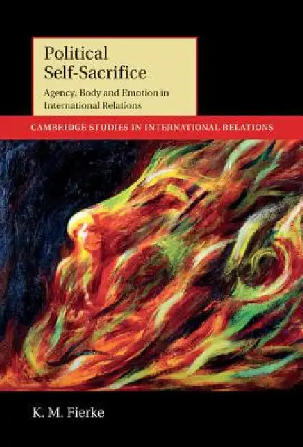 Political Self-Sacrifice (English, K. M. Fierke)