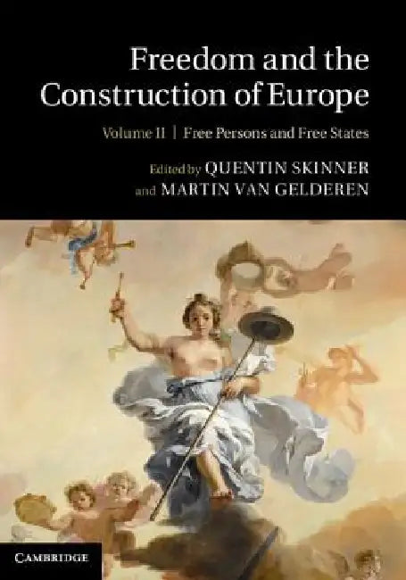 Freedom and the Construction of Europe (English, Quentin Skinner | Martin Van Gelderen)