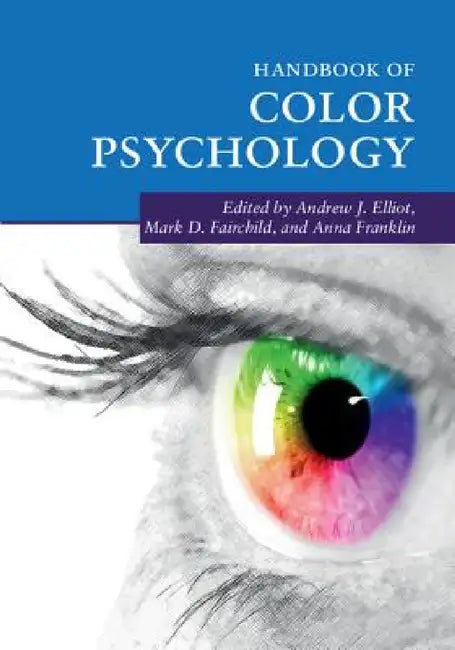 Handbook of Color Psychology (English, Andrew J. Elliot | Mark D. Fairchild | Anna Franklin)