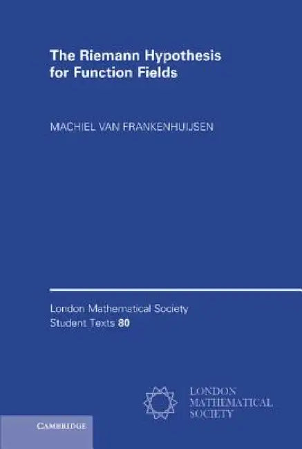 The Riemann Hypothesis for Function Fields (English, Machiel Van Frankenhuijsen)