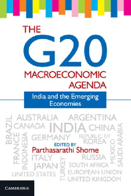 The G20 Macroeconomic Agenda (English, Parthasarathi Shome)
