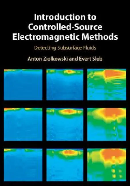 Introduction to Controlled-Source Electromagnetic Methods (English, Anton Ziolkowski | Evert Slob)