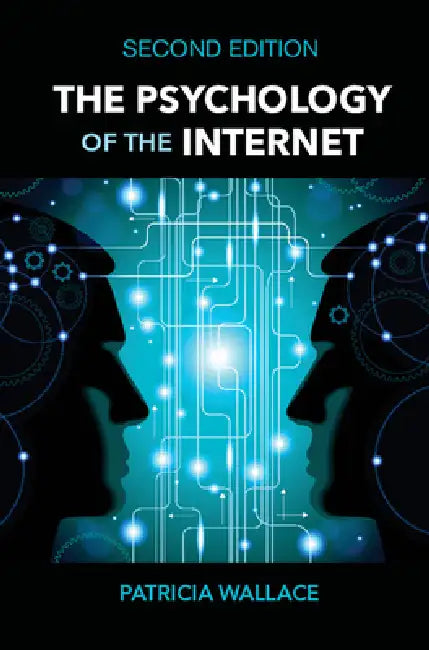 The Psychology of the Internet (English, Patricia Wallace)