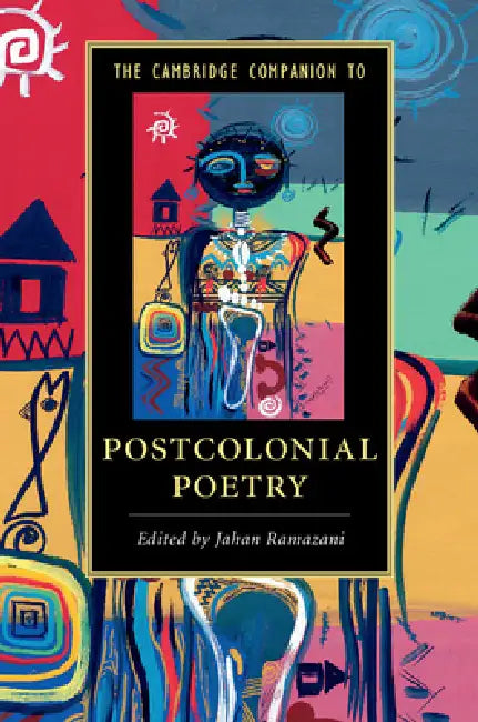 The Cambridge Companion to Postcolonial Poetry (English, Jahan Ramazani)