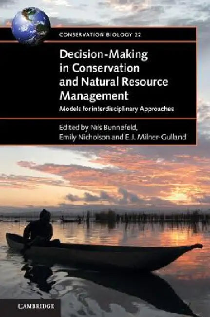 Decision-Making in Conservation and Natural Resource Management (English, Nils Bunnefeld | Emily Nicholson | E. J. Milner-Gulland)