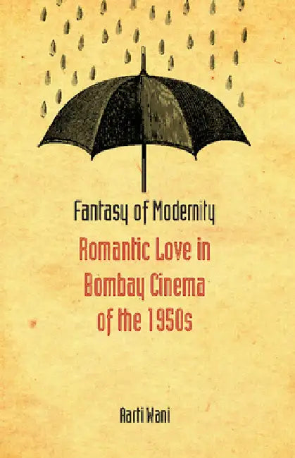 Fantasy of Modernity (English, Aarti Wani)