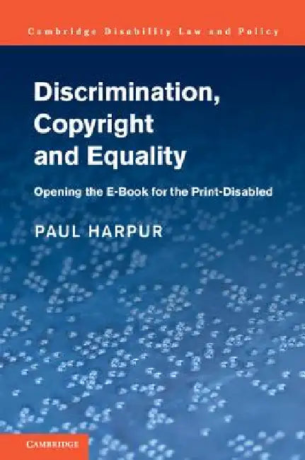 Discrimination, Copyright and Equality (English, Paul Harpur)
