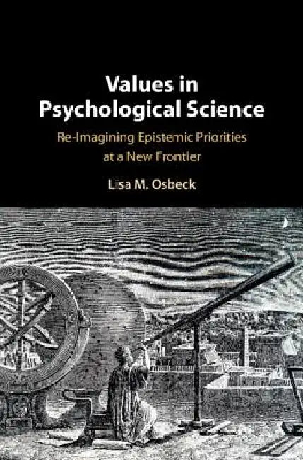 Values in Psychological Science (English, Lisa Osbeck)