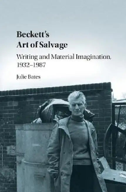 Beckett's Art of Salvage (English, Julie Bates)