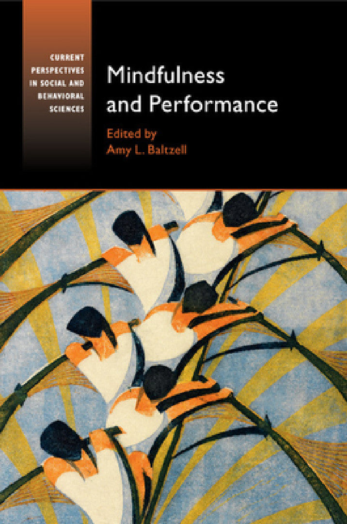 Mindfulness and Performance (English, Amy L. Baltzell)