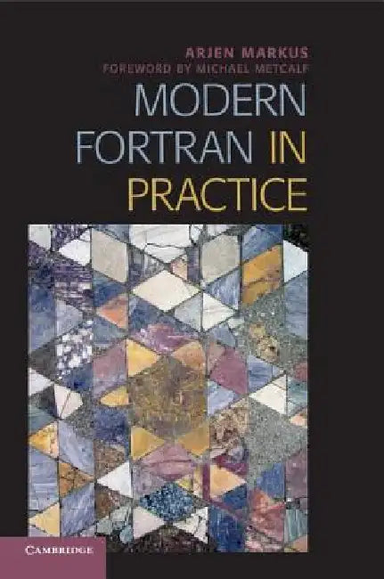 Modern Fortran in Practice (English, Arjen Markus)